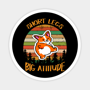 Short Legs Big Attitude (280) Magnet